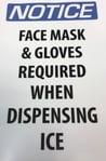 Face Mask and Gloves Required When Dispensing Ice